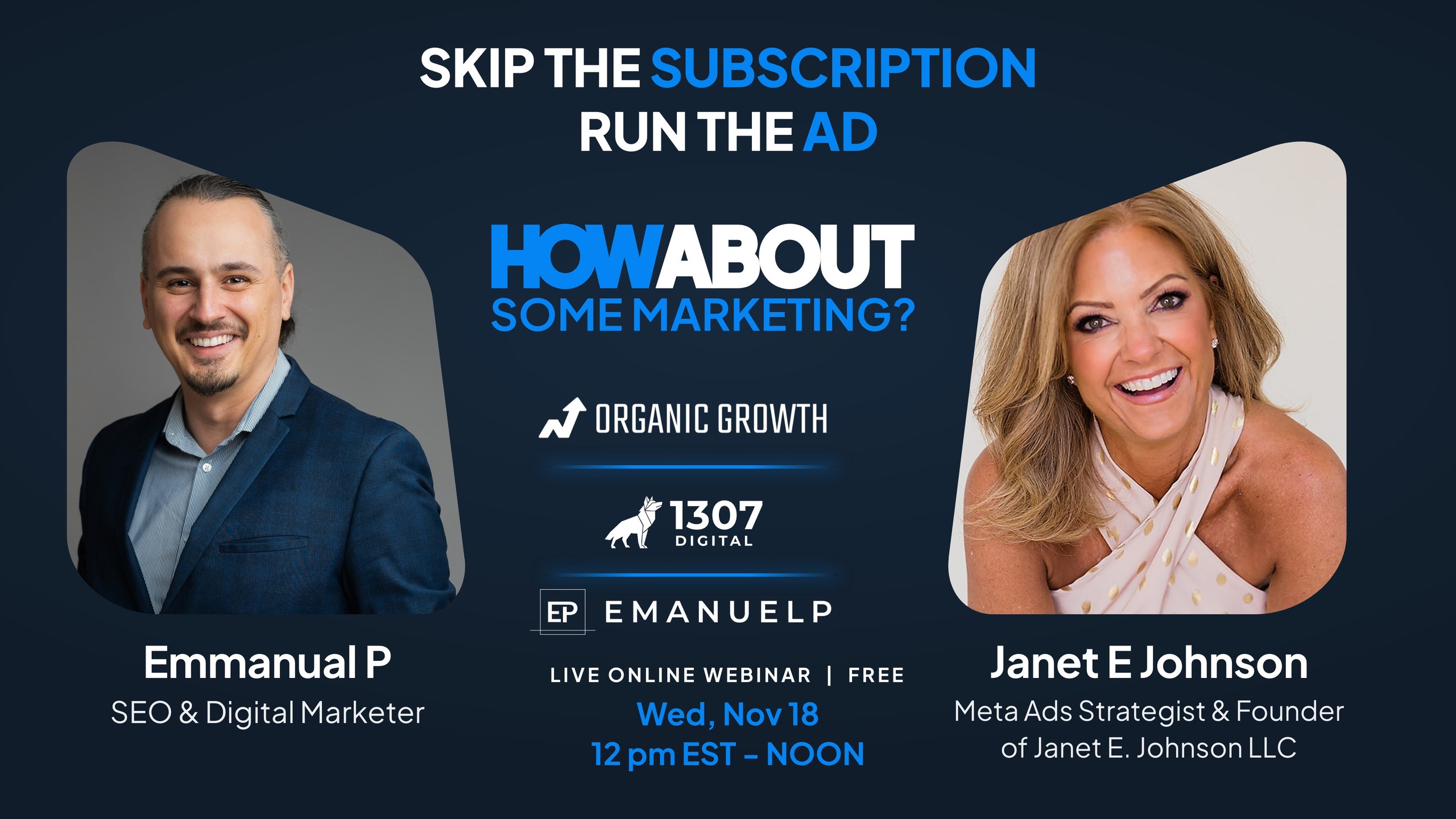 Skip the Subscription, Run the Ad webinar poster with Emanuel Petrescu and Janet E Johnson