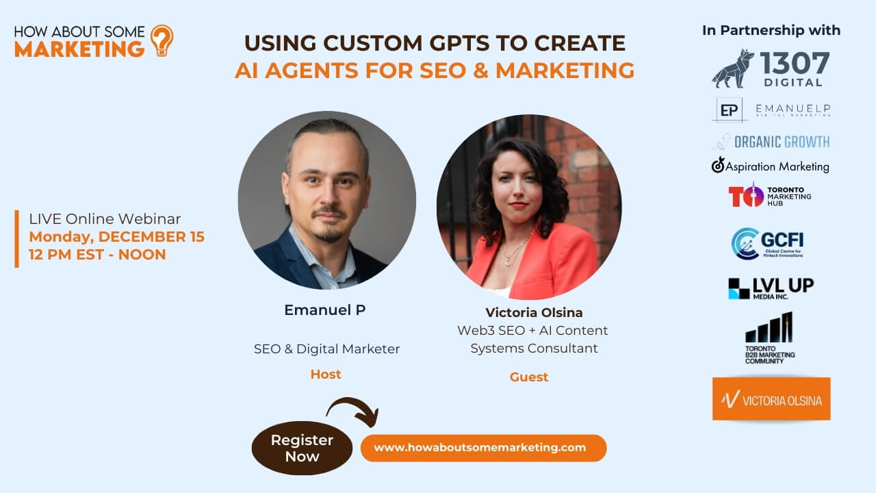 Featured image of a webinar called Using Custom GPTs to create AI Agents for SEO & Marketing with Emanuel Petrescu and guest Victoria Olisina